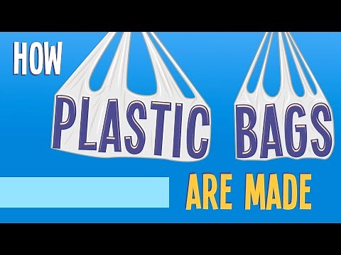 How Plastic Grocery Bags Are Made