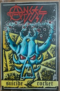 Angel Dust - Suicide Rocket