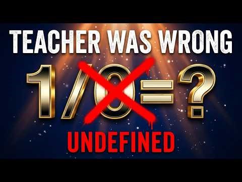 Why 1 ÷ 0 is Undefined | The Proof Anyone Can Understand