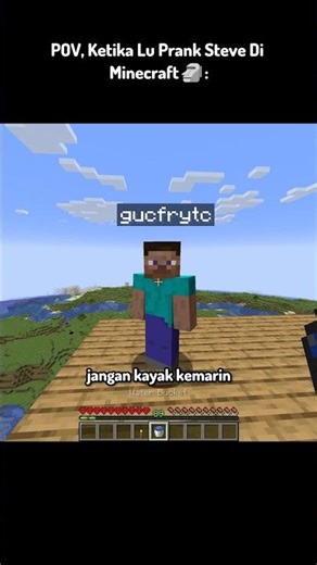 POV, Ketika Lu Nge Prank Steve Di Minecraft 🗿