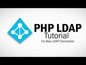 PHP LDAP Tutorial Part 4 - Fix Slow LDAP Connection