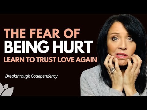 How to Trust Someone in a Relationship and Get Over The Fear of Getting Hurt