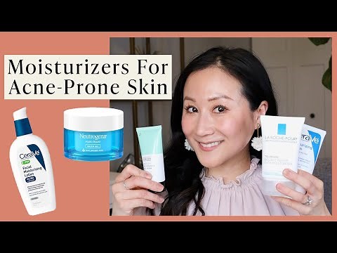 Moisturizers for Acne-Prone Skin: Dermatologist Drugstore & High-End Favorites! | Dr. Jenny Liu