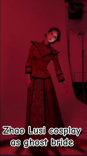 Zhao Lusi cosplay as ghost bride