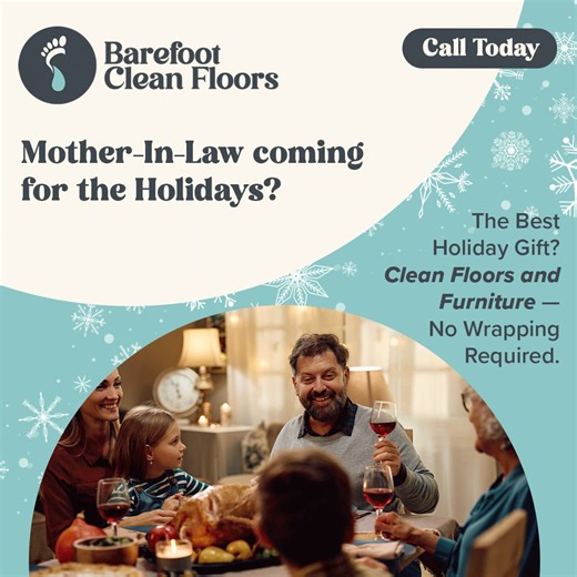 🎄✨ IN-LAW ALERT — HOLIDAY CLEANING SALE! ✨🎄 The holidays are coming, and so are the in-laws — armed with sharp eyes for dust, stains, and “helpful” comments about your carpets. Save yourself the stress and score an exclusive $100 OFF for new clients! Let us handle the cleaning, so you can focus on enjoying the season (and dodging side-eyes). 💦 We’ll make your floors sparkle brighter than your holiday lights. Call today and get that “wow” before the relatives arrive! | Barefoot Clean Floors