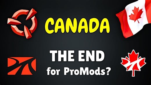 【YouTube】加拿大DLC已确认。..这是加拿大ProMods的终结吗？|Canada DLC Confirmed... Is this THE END f