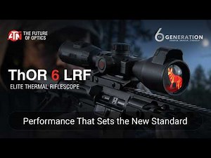 Best Thermal Scope for Professional Hunting - ATN Thor 6!