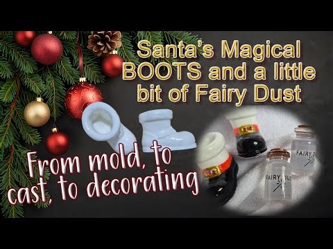 Santa’s Magical Boots! Resin Casting With Mini Gnomes, Fairy Dust & More ✨🎅