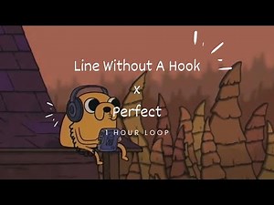 Line Without A Hook x Perfect - 1 Hour Loop (Speed Up) ~ Tiktok Version