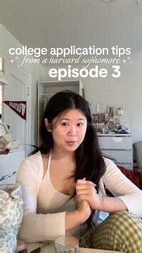 college application tips pt. 3 from a harvard sophomore #college #collegeapplications #university