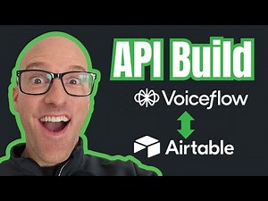 Build an API Start to Finish: Voiceflow to Airtable