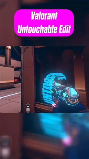 UNTOUCHABLE | Valorant Edit