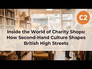 [C2] Inside British Charity Shops | English Listening Practice - CEFR C2 Listening