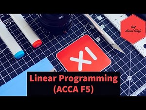 (ACCA F5/PM) Performance Management Linear Programming