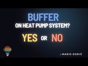 Buffer Tank in Heat Pump Systems | Do You Really Need One?