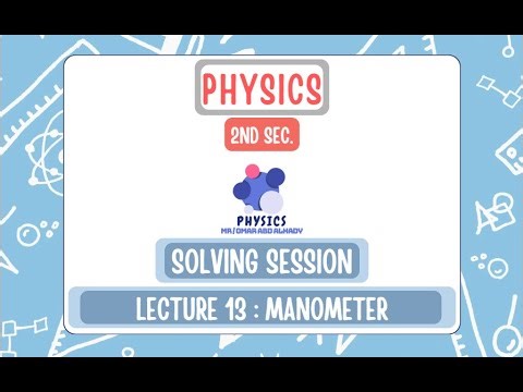 Solving Session Lecture 13 : Manometer (Problems)