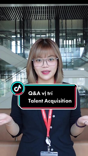 Hỏi đáp vị trí Talent Acquisition - Tuyển dụng Techcombank