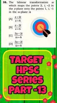 Bilinear Transformation | 3 Points Mapping | HPSC Assistant Professor Exam Question | Shortcut |