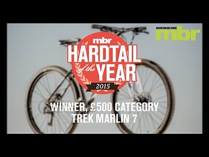 Hardtail of the Year 2015: £500 Winner - Trek Marlin 7