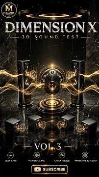 🔊DIMENSION X — 3D SOUND TEST VOL.3 | Studio Monitor Evaluation • Immersive 3D Audio • Audio Showroom