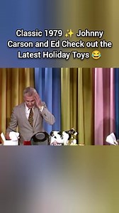 Classic 1979 ✨ Johnny Carson and Ed Check out the Latest Holiday Toys 😂 | History odd