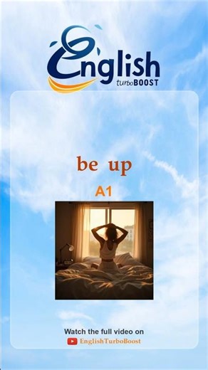 Be up | A1 Phrasal Verb | #shorts