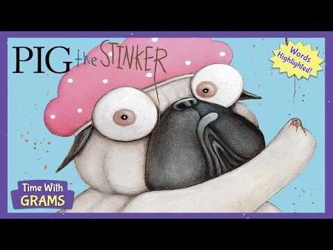 Read Along/ Pig the Stinker/ Follow along reading for kids