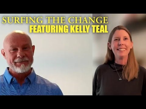 Exclusive Interview With Kelly Teal | Surfing The Change