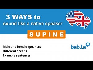SUPINE pronunciation | Improve your language with bab.la