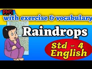 Raindrops , poem , std 4 , class 4 , english ,