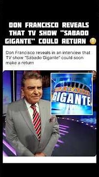 Don Francisco and return of show Sabado Gigante 😳 #shorts #donfrancisco #sabadogigante