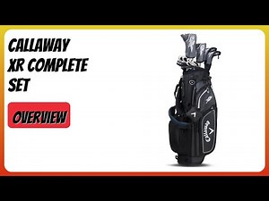REVIEW (2026): Callaway XR Complete Set. Features