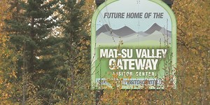 Mat-Su Convention and Visitor’s Bureau awarded $6.7M grant to build new visitor’s center