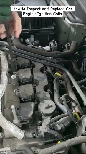 How to Inspect and Replace Car Engine Ignition Coils