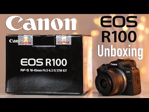 Canon EOS R100 RF-S 18-45mm Unboxing