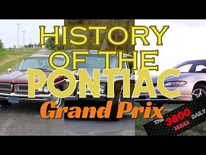 History of the Pontiac Grand Prix! Where it all began.