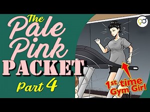 Pale Pink Packet P4: Aiden Meets Ivy As She Tries To Help Him Be Female At The Gym! | TGTF