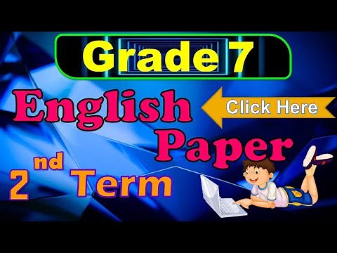 Grade 7 2nd Term English Paper