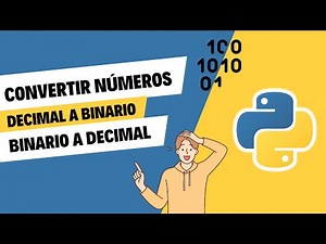 Convertir números de Decimal a Binario y de Binario a Decimal || ✅ Ejercicios en Python 🐍