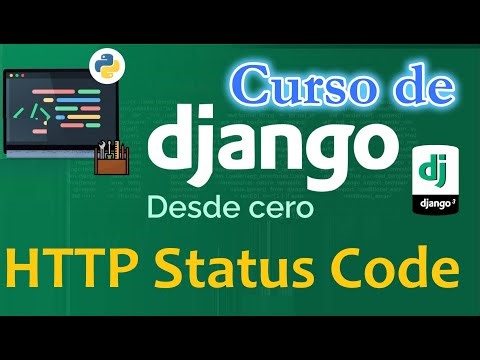 CURSO DE DJANGO DESDE CERO | HTTP STATUS CODE (video 8)