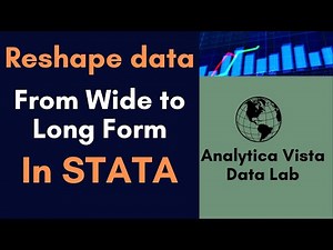 6. How to reshape Data from Wide to Long Form in STATA?