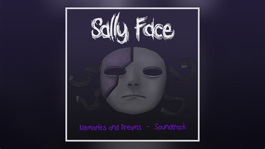 (点播)『Sally Face 俏皮脸』第五章 游戏OST 无损音乐集