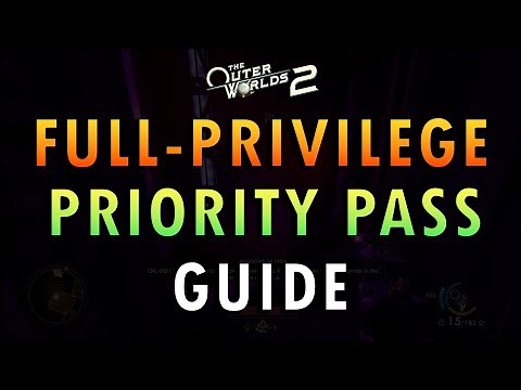 The Outer Worlds 2 – How to Get the Full-Privilege Priority Pass Guide