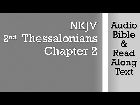 2nd Thessalonians 2 - NKJV - (Audio Bible & Text)