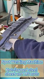 Hot Formed Steel Welding: M6 Nut Fastening with Precision Spot Welding for Ultra-High Strength Steel