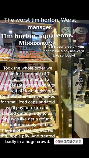 Worst tim hortons ever😠 the way she treated and she said she is the manager, she was like do whatever you.#timhortonscanada #mississauga #squareone #canada #brampton #trending #sharetomakeitviral #viral