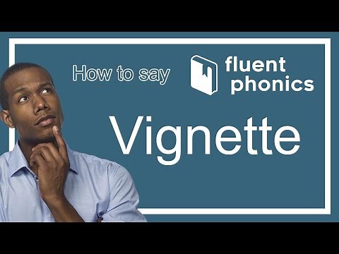 How to pronounce the word Vignette | With definition & example sentence