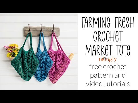Farming Fresh Crochet Market Tote: Lunch and Learn with Moogly