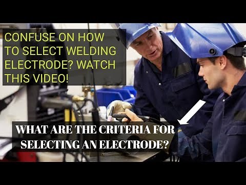 How to select welding electrodes