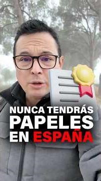 “Getting papers in Spain is NOT impossible (no myths)” 🇪🇸✨